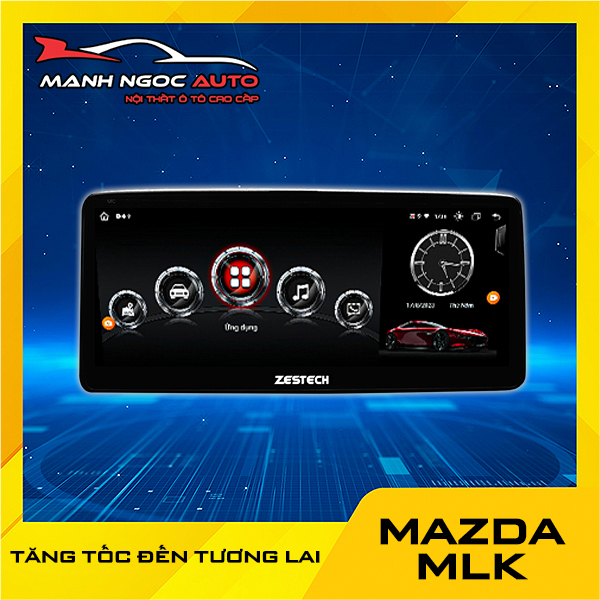 Màn Hình Ô Tô Android Mazda MLK Màn Hình Ô Tô Android Mazda MLK