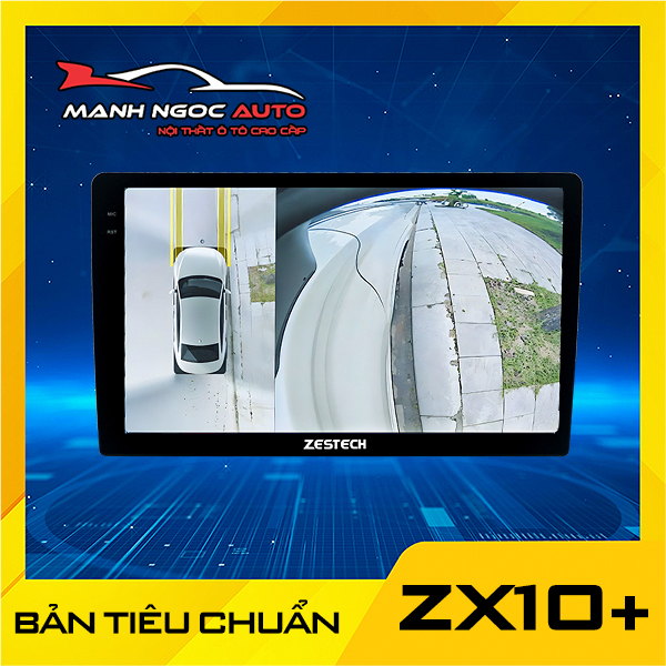 Màn Hình Ô Tô Android ZX10+ Bản Tiêu Chuẩn Màn Hình Ô Tô Android ZX10+ Bản Tiêu Chuẩn